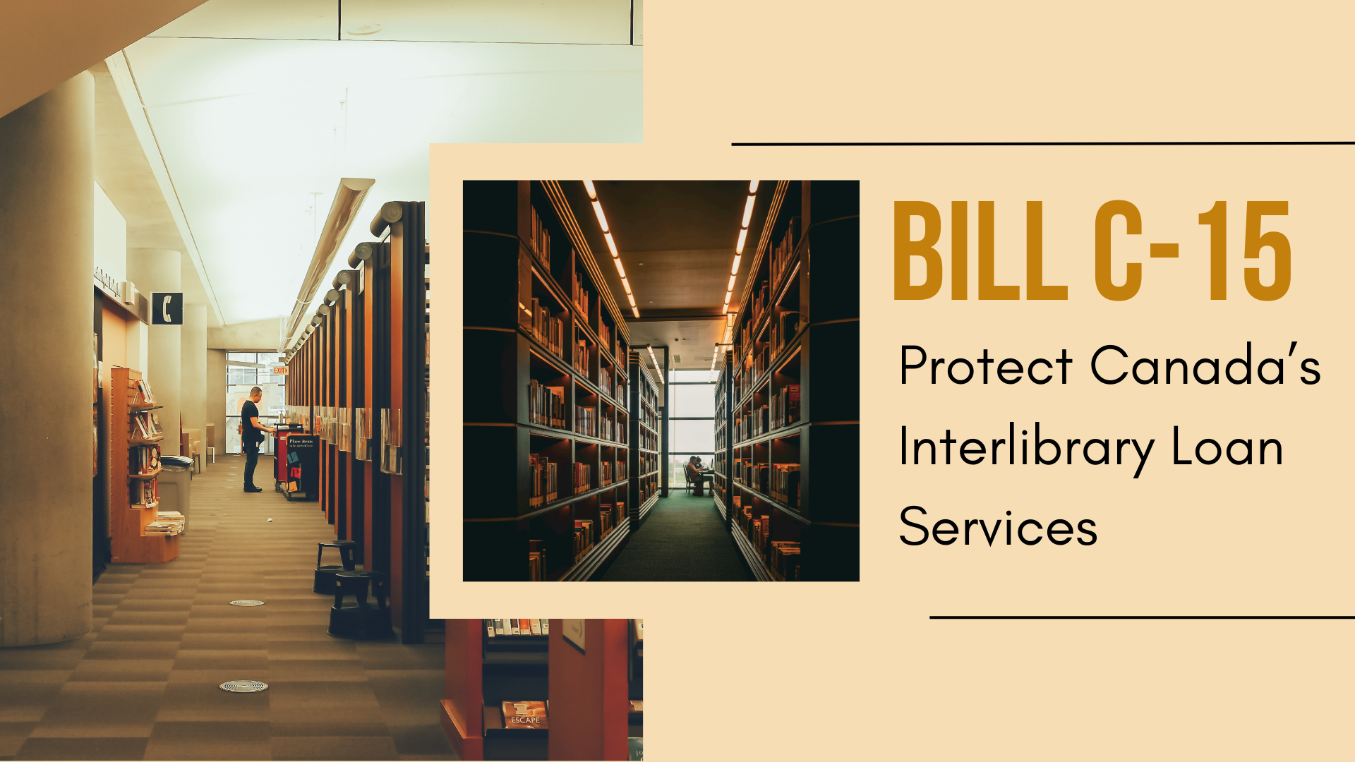 Bill C-15:Protect Canada’s Interlibrary Loan Services