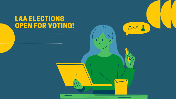 [CAST YOUR VOTES NOW!] LAA Elections are open!